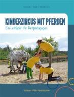 Ebook Kinderzirkus mit Pferden di Annette Gomolla, Jule Gold, Nicola Mündemann edito da Books on Demand