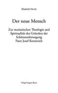 Ebook Der neue Mensch di Elisabeth Hurth edito da Traugott Bautz