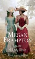 Ebook Il piano di Lady Olivia di Megan Frampton edito da HarperCollins Italia