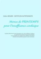 Ebook Menus de printemps pour l&apos;insuffisance cardiaque di Cédric Ménard edito da Books on Demand