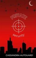Ebook Private security di Cassandra Autouard edito da Books on Demand