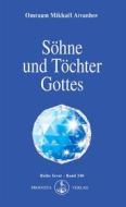 Ebook Söhne und Töchter Gottes di Omraam Mikhaël Aïvanhov edito da Prosveta Deutschland