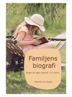 Ebook Familjens biografi di Melanie von Daake edito da Books on Demand