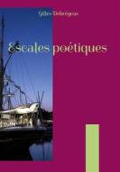 Ebook Escales poétiques di Gilles Debrégeas edito da Books on Demand