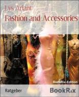 Ebook Fashion and Accessories di Lys Ariant edito da BookRix