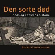 Ebook Den sorte død di Jette Varmer edito da Books on Demand