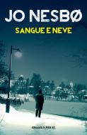 Ebook Sangue e neve di Nesbø Jo edito da Einaudi