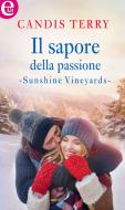 Ebook Il sapore della passione (eLit) di Candis Terry edito da HarperCollins Italia