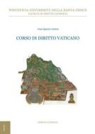 Ebook Corso di Diritto Vaticano di Juan Ignacio Arrieta edito da EDUSC