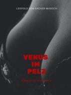 Ebook Venus im Pelz di Leopold von Sacher, Masoch edito da Books on Demand