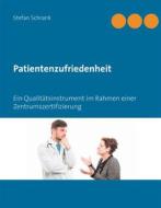 Ebook Patientenzufriedenheit di Stefan Schrank edito da Books on Demand