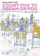 Ebook Count Five To Dream Of You di Machiko  Kyo edito da BAO Publishing