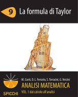 Ebook Analisi matematica I.9 La formula di Taylor (PDF - Spicchi) di Monica Conti, Davide L. Ferrario, Susanna Terracini, Gianmaria Verzini edito da Apogeo Education