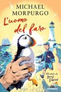 Ebook L'uomo del faro di Morpurgo Michael edito da Piemme