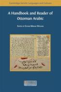 Ebook A Handbook and Reader of Ottoman Arabic di Esther-Miriam Wagner edito da Open Book Publishers