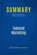 Ebook Summary: Inbound Marketing di BusinessNews Publishing edito da Business Book Summaries