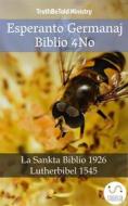 Ebook Esperanto Germanaj Biblio 4No di Truthbetold Ministry edito da TruthBeTold Ministry