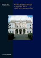 Ebook Villa Rufina Falconieri di Maria Barbara Guerrieri Borsoi edito da Gangemi Editore