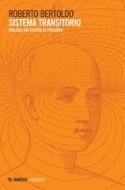 Ebook Sistema transitorio di Roberto Bertoldo edito da Mimesis Edizioni