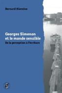 Ebook Georges Simenon et le monde sensible di Bernard Alavoine edito da Encrage Édition