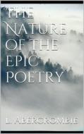Ebook The Nature of the Epic Poetry di Lascelles Abercrombie edito da Books on Demand