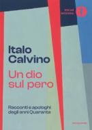 Ebook Un dio sul pero di Calvino Italo edito da Mondadori