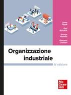 Ebook Organizzazione industriale 4/ed di Calzolari Giacomo, Richards Dan, Norman George, Pepall Lynne edito da McGraw-Hill Education (Italy)