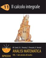 Ebook Analisi matematica I.11 Il calcolo integrale (PDF - Spicchi) di Gianmaria Verzini Susanna Terracini edito da Apogeo Education