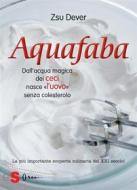 Ebook Aquafaba di Sonia, Zsu Dever edito da Edizioni Sonda
