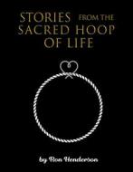 Ebook Stories from the Sacred Hoop of Life di Ron Henderson edito da BooxAi