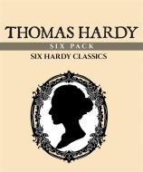 Ebook Thomas Hardy Six Pack (Illustrated) di Thomas Hardy edito da Enhanced Media Publishing