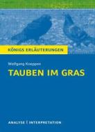 Ebook Tauben im Gras von Wolfgang Koeppen. di Horst Grobe, Wolfgang Koeppen edito da Bange, C