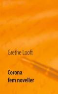 Ebook Corona di Grethe Looft edito da Books on Demand