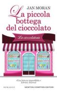 Ebook La piccola bottega del cioccolato di Jan Moran edito da Newton Compton Editori