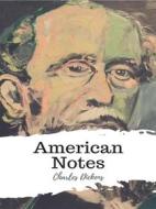 Ebook American Notes di Charles Dickens edito da JH