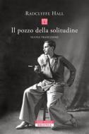 Ebook Il pozzo della solitudine di Radclyffe Hall edito da Neri Pozza