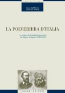 Ebook La polveriera d’Italia di Giulio de Martino, Vincenza Simeoli edito da Liguori Editore