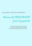 Ebook Menus de printemps pour la gastrite di Cédric Menard edito da Books on Demand