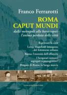 Ebook Roma Caput Mundi di Franco Ferrarotti edito da Gangemi Editore