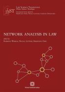 Ebook Network Analysis in Law di Sebastiano Faro, Nicola Lettieri, Radboud Winkels edito da Edizioni Scientifiche Italiane - ESI