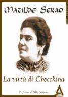Ebook La virtù di checchina di Matilde Serao edito da Albus Edizioni