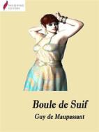 Ebook Boule de Suif di Guy de Maupassant edito da Passerino