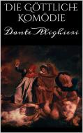 Ebook Die Göttliche Komödie di Dante Alighieri edito da Dante Alighieri