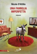 Ebook Una famiglia imperfetta di D'Attilio Nicola edito da San Paolo Edizioni