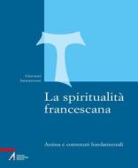 Ebook La spiritualità francescana di Giovanni Iammarrone edito da Edizioni Messaggero Padova