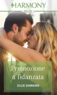 Ebook Promozione a fidanzata di Ellie Darkins edito da HarperCollins Italia
