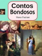 Ebook Contos Bondosos di Marco Fogliani edito da Marco FOGLIANI