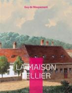 Ebook La Maison Tellier di Guy de Maupassant edito da Books on Demand