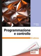 Ebook Programmazione e controllo 4/ed di Arcari Anna Maria edito da McGraw-Hill Education (Italy)