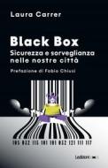 Ebook Black Box di Carrer Laura edito da Ledizioni